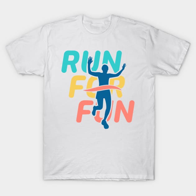 Run for fun T-Shirt by Ageman